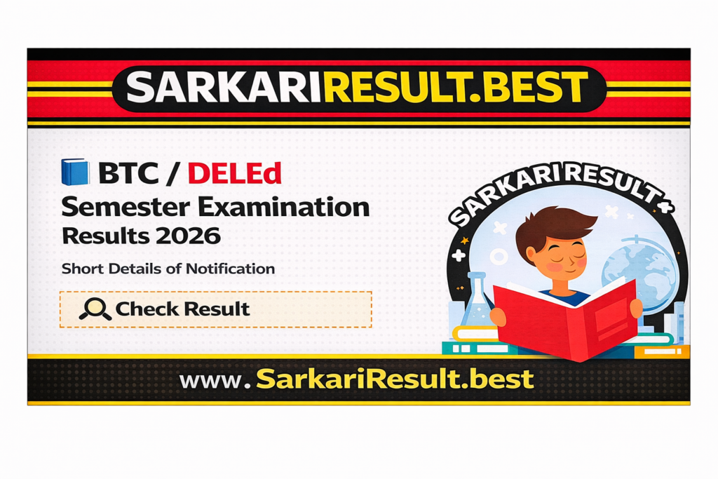 BTC / DELEd Semester Examination Results 2026